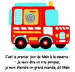 Le camion de pompier de Malo
