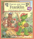 Chacun son tour, Franklin!