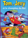 Tom et Jerry et le champion du roi