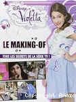 Violetta, le Making-of: tous les secrets de la série TV