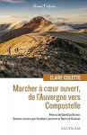 Marcher à coeur ouvert, de l'Auvergne vers Compostelle
