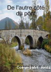 De l'autre côté du pont