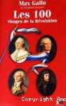 Les 100 visages de la Révolution