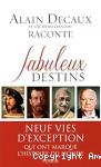 Fabuleux destins