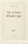 Vie et mort d'Emile Ajar