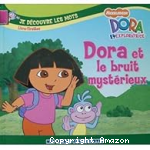 Dora et le bruit mystérieux