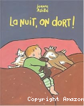 La nuit, on dort