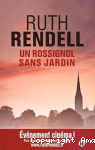 Un rossignol sans jardin