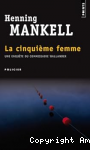 La cinquième femme