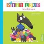 P'tit loup fête Pâques