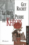 Le Rêve de Pierre de Khéops