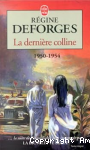 La dernière colline