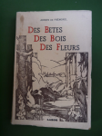 Des bêtes, des bois, des fleurs