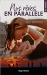 Nos rêves en parallèle