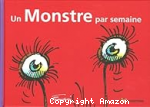 Un Monstre par semaine