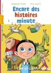 Encore des histoires minute