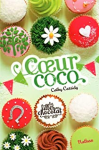 Les Filles au chocolat, Tome 4 : Cœur coco