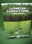 Le grand livre d'Ardenne et Gaume