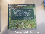 Guide illustré de la nature en Belgique